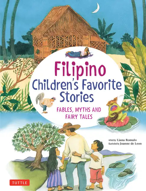 Filipino Children's Favorite Stories: Fables, Myths and Fairy Tales - Hardcover