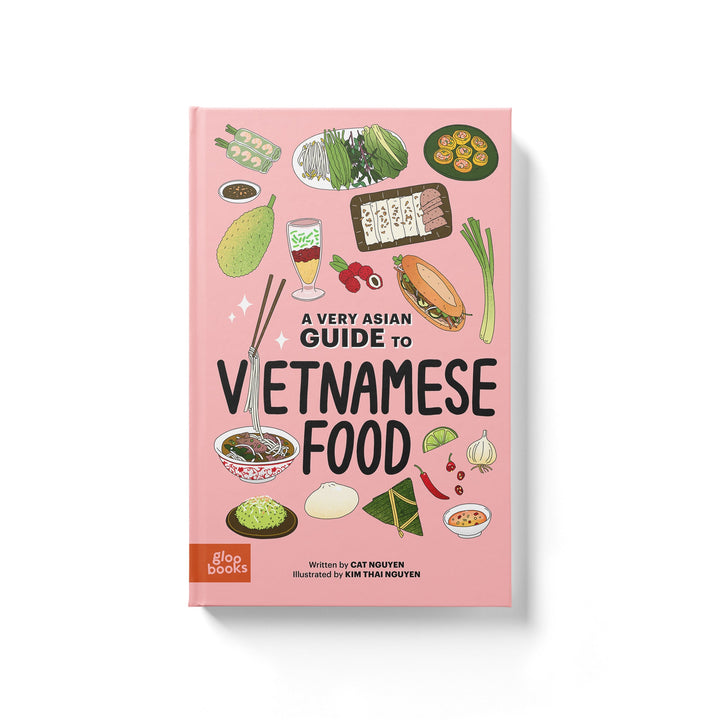 Pink book cover of A Very Asian Guide to Vietnamese Food with illustrated Vietnamese dishes. Written by Cat Nguyen.