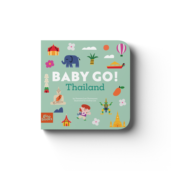 Board book Baby Go! Thailand with playful illustrations of Thai culture, landmarks, and symbols. Written by Vanessa Lee Christensen.